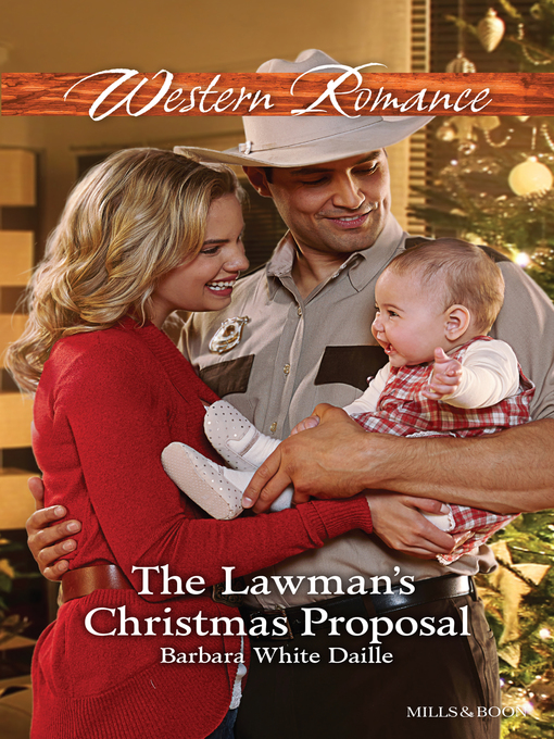 Title details for The Lawman's Christmas Proposal by Barbara White Daille - Available